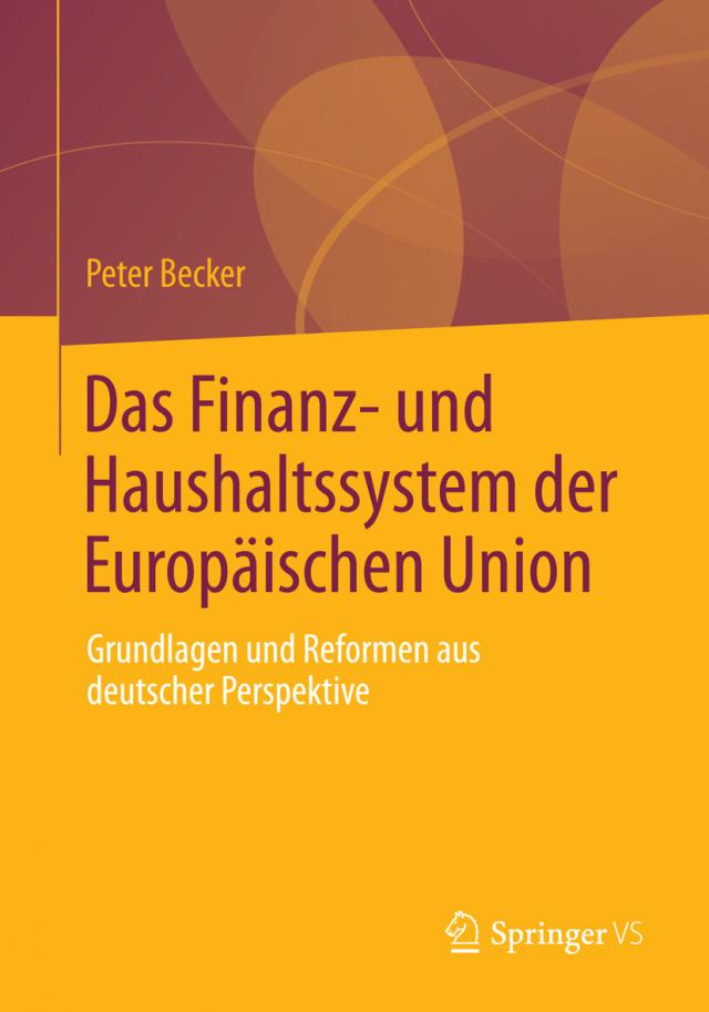 Das Finanz- und Haushaltssystem der Europäischen Union