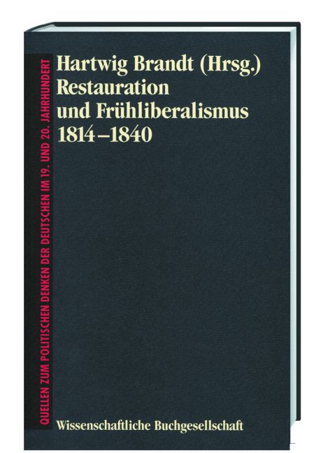 Restauration und Frühliberalismus 1814-1840