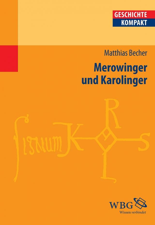 Merowinger und Karolinger