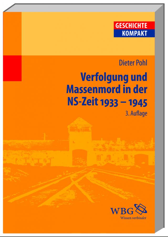 Verfolgung und Massenmord in der NS-Zeit 1933-1945