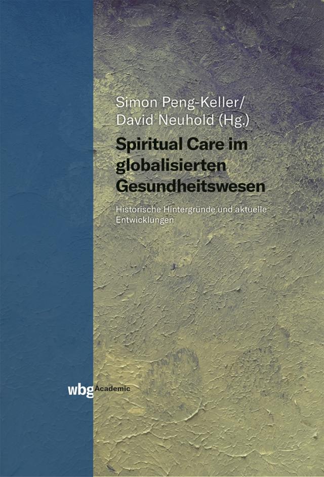 Spiritual Care im globalisierten Gesundheitswesen
