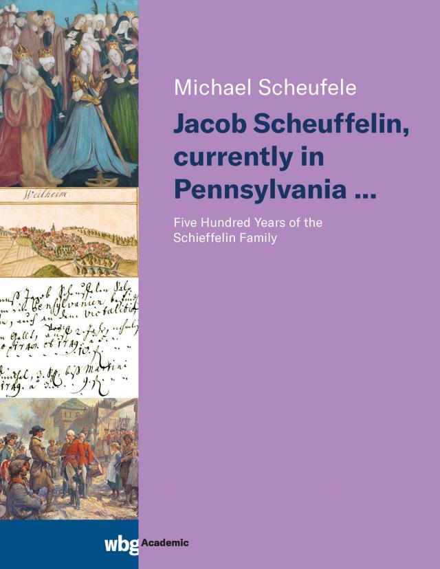 Jacob Scheuffelin, currently in Pennsylvania …