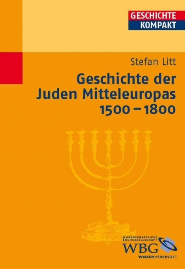 Geschichte der Juden Mitteleuropas 1500-1800