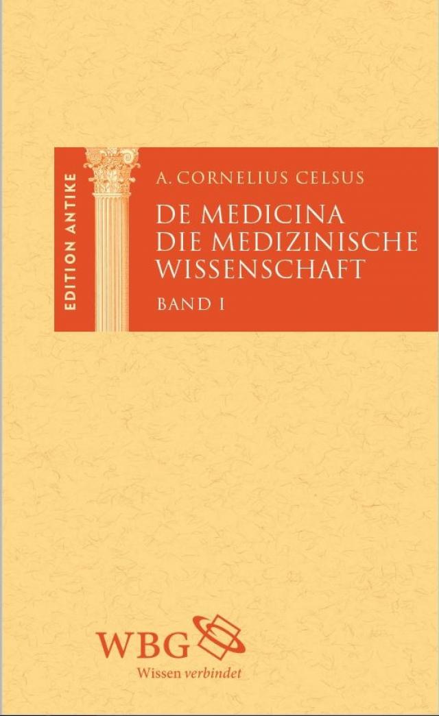 Die medizinische Wissenschaft /  De Medicina