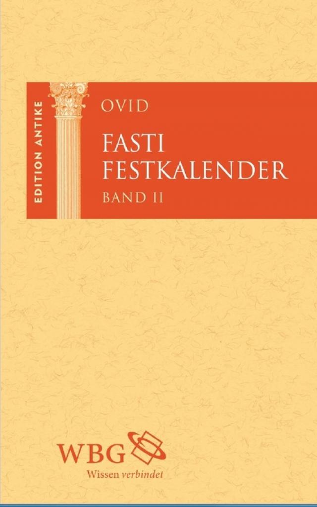 Fasti / Festkalender. Band 2