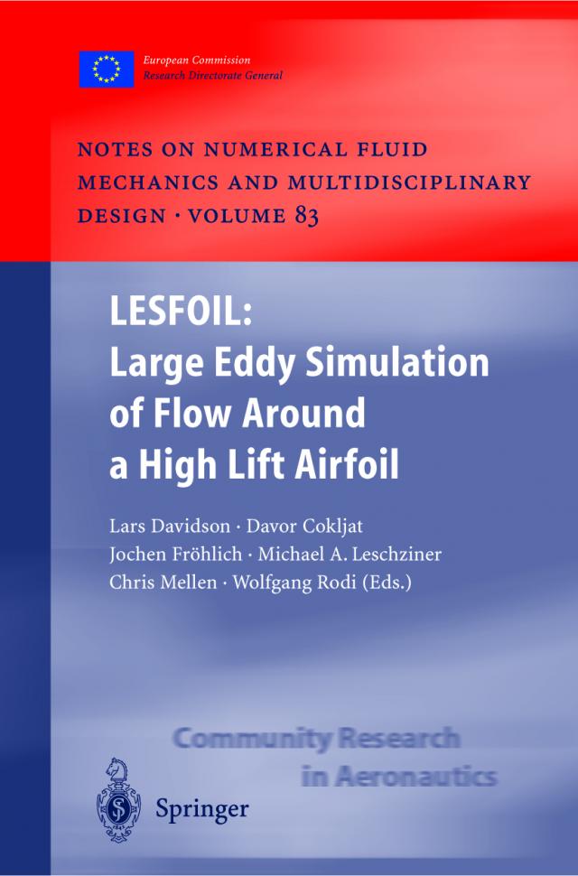 LESFOIL: Large Eddy Simulation of Flow Around a High Lift Airfoil