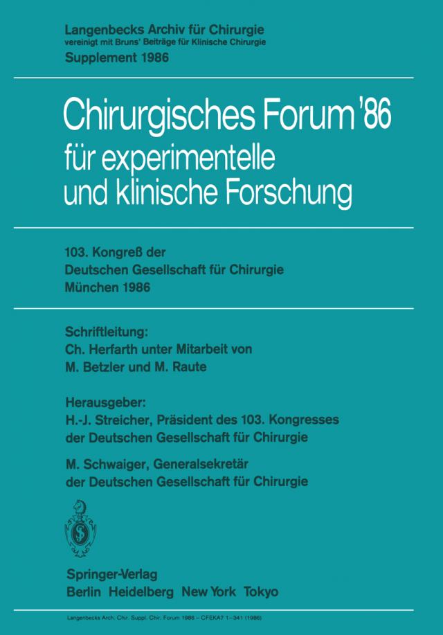 103. Kongreß der Deutschen Gesellschaft für Chirurgie München, 23.¿26. April 1986