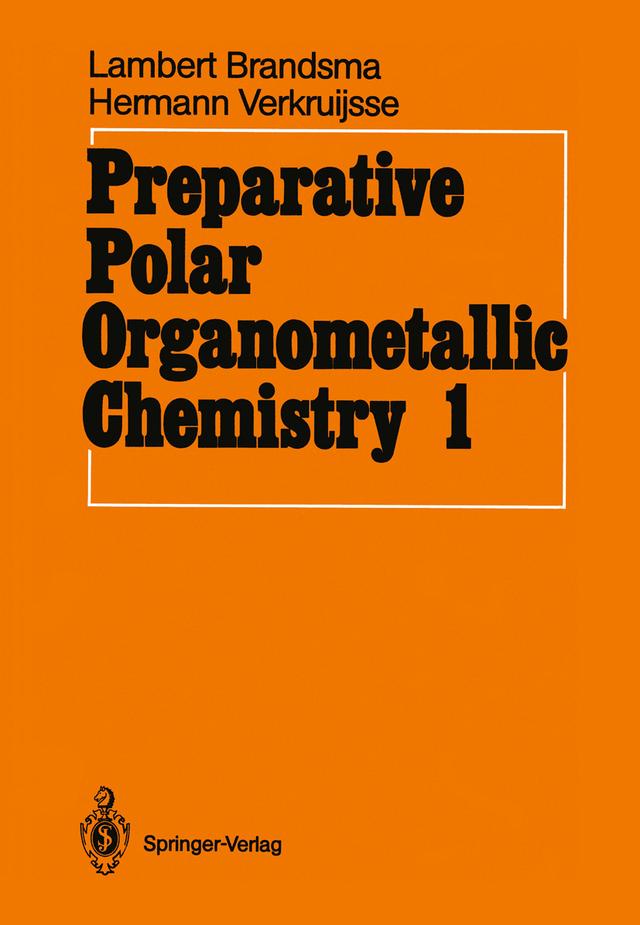 Preparative Polar Organometallic Chemistry