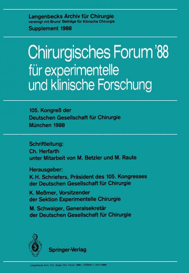 105. Kongreß der Deutschen Gesellschaft für Chirurgie München, 6.-9. April 1988