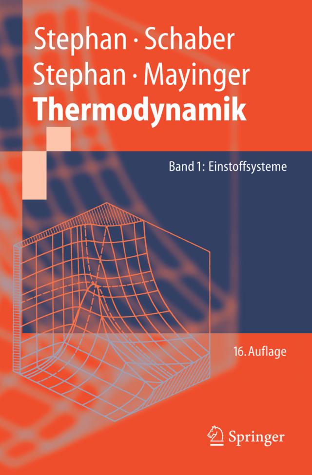 Thermodynamik. Grundlagen und technische Anwendungen
