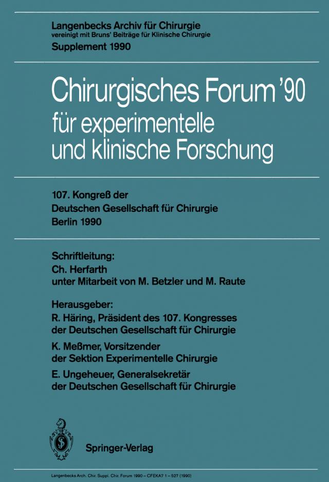 107. Kongreß der Deutschen Gesellschaft für Chirurgie Berlin, 17.¿21. April 1990