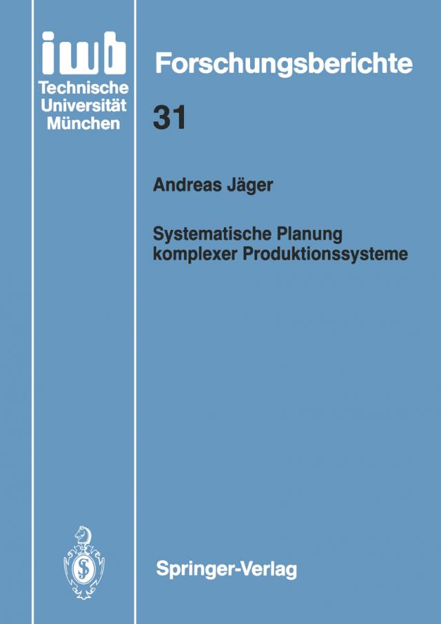 Systematische Planung komplexer Produktionssysteme
