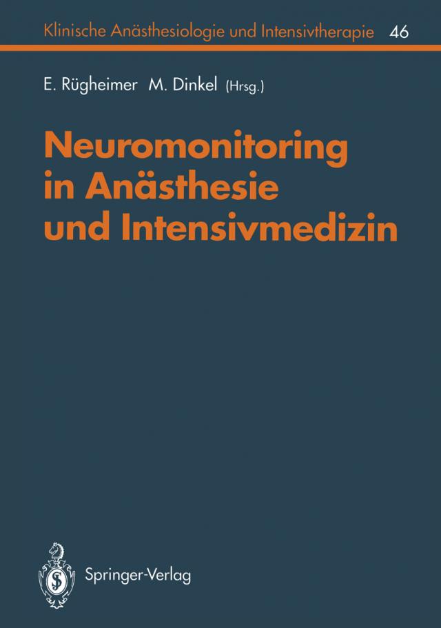 Neuromonitoring in Anästhesie und Intensivmedizinc