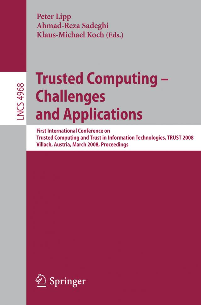 Trusted Computing - Challenges and Applications