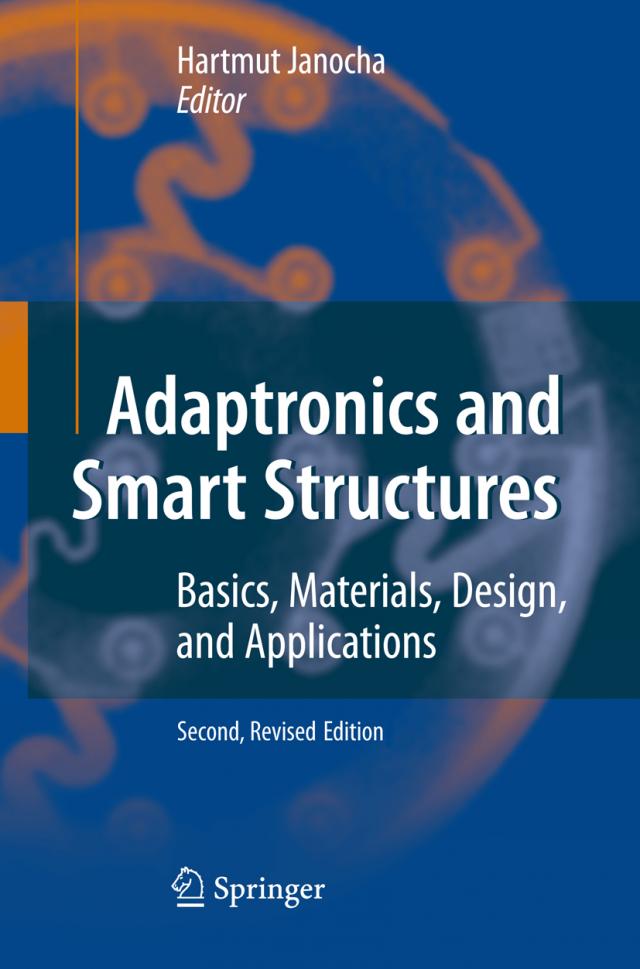 Adaptronics and Smart Structures