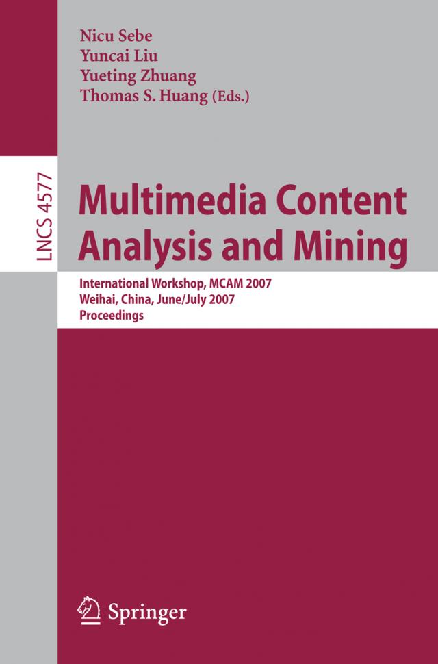 Multimedia Content Analysis and Mining