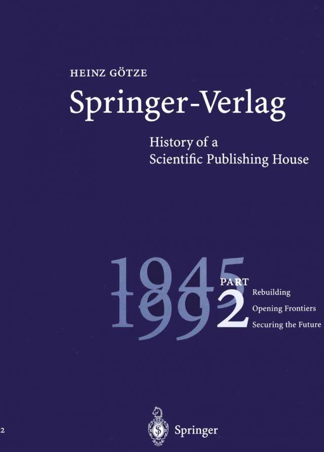 Springer-Verlag: History of a Scientific Publishing House