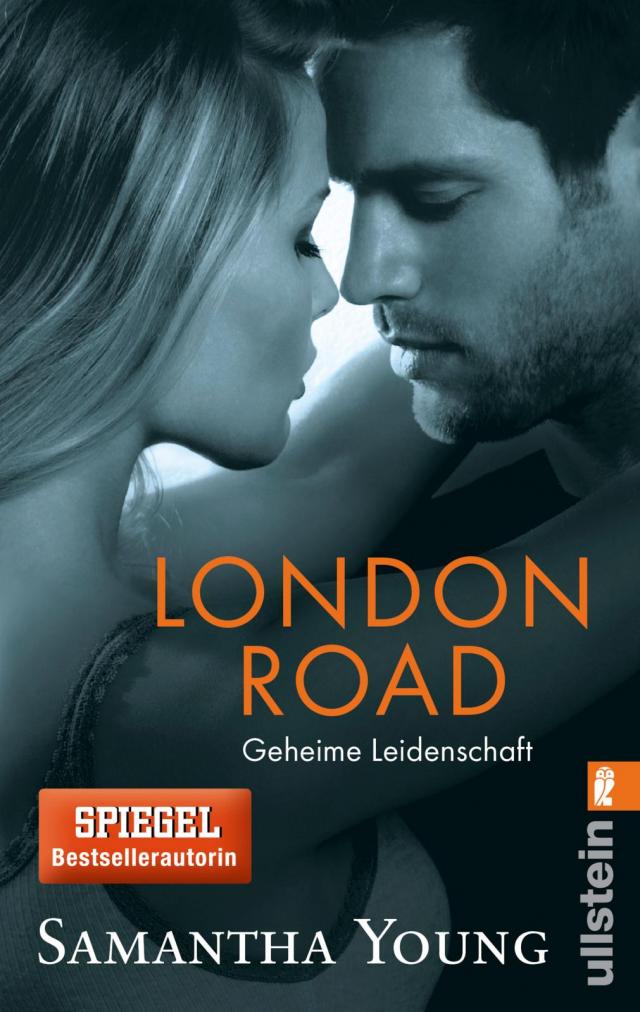 London Road - Geheime Leidenschaft (Deutsche Ausgabe) (Edinburgh Love Stories 2)