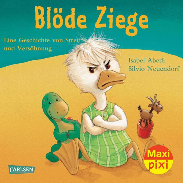 Blöde Ziege; Dumme Gans Eine Geschichte von Streit und Versöhnung. Serie 5. Geheftet.