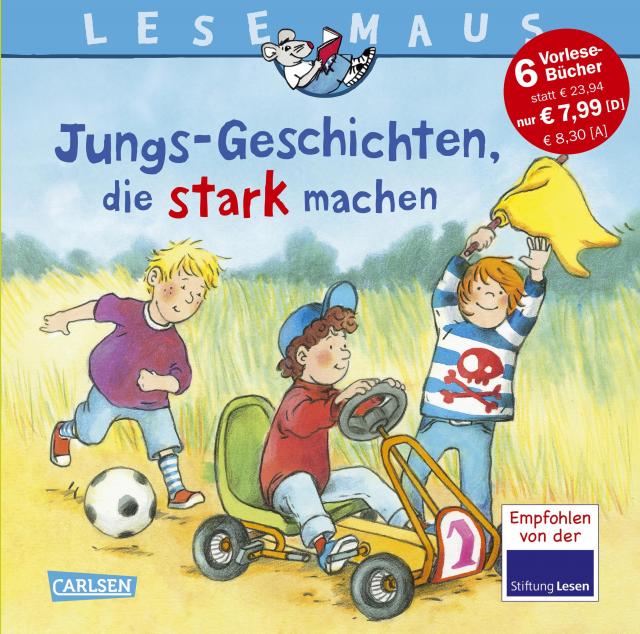 LESEMAUS Sonderbände: Jungs-Geschichten, die stark machen Sechs Geschichten zum Anschauen und Vorlesen in einem Band. 02.07.2015. Hardback.