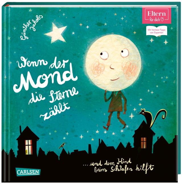 ELTERN-Vorlesebücher: Wenn der Mond die Sterne zählt ... und dem Kind beim Schlafen hilft