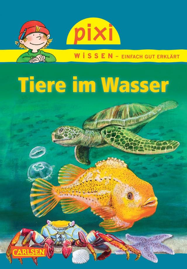 Pixi Wissen 69: Tiere im Wasser