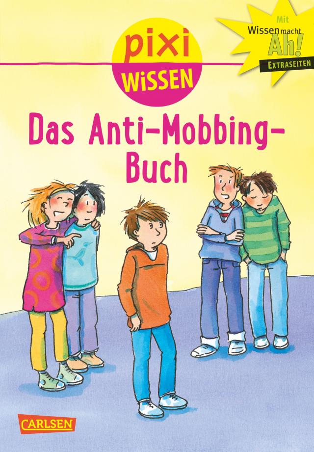 Pixi Wissen 91: Das Anti-Mobbing-Buch