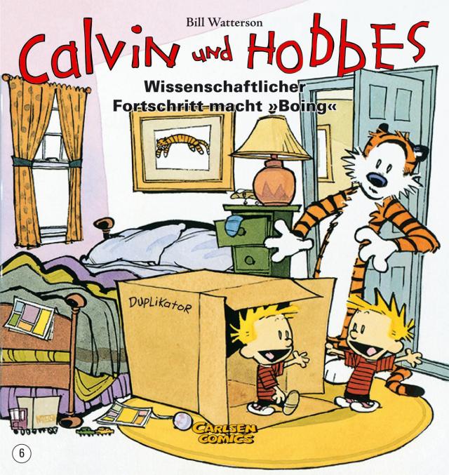Calvin und Hobbes 6: Wissenschaftlicher Fortschritt macht 