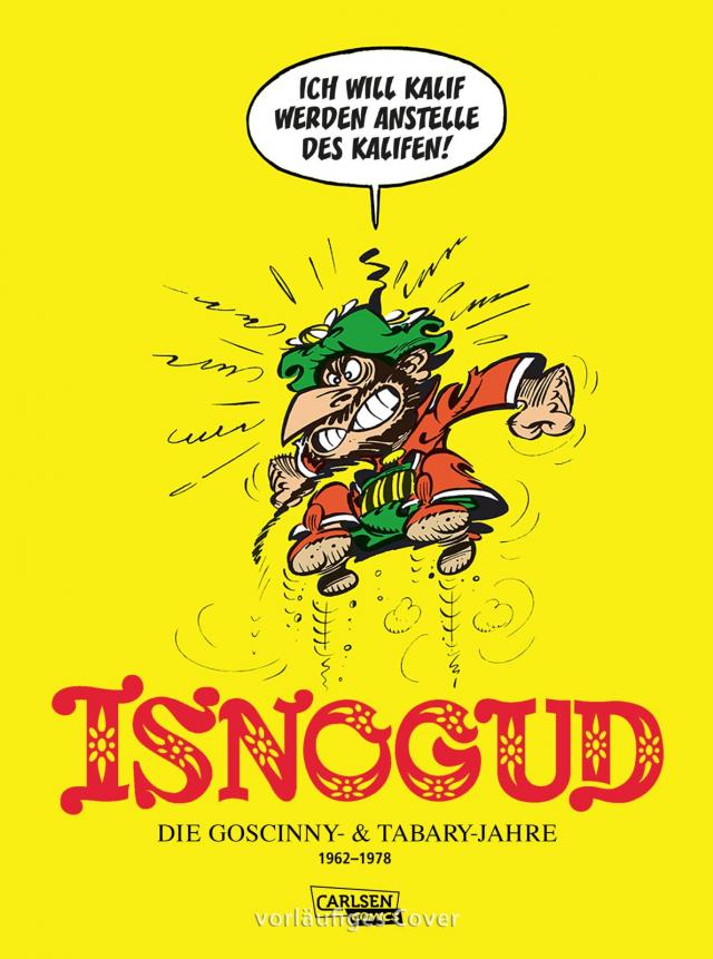 Isnogud Collection: Die Goscinny- und Tabary-Jahre 1962–1978