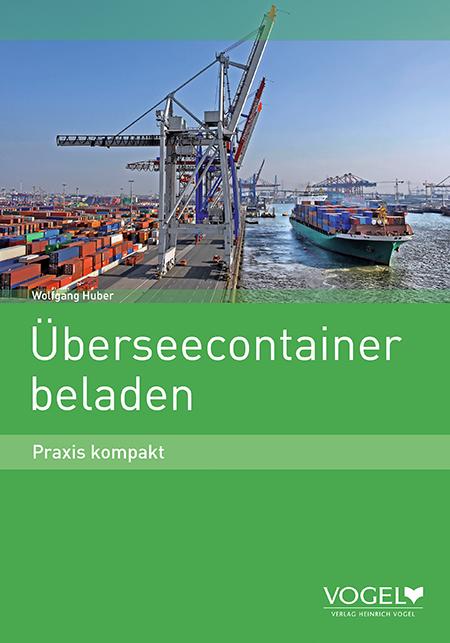 Überseecontainer beladen - Praxis kompakt (Lehrbuch)