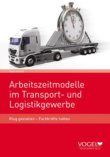 Arbeitszeitmodelle in Spedition und Logistik