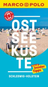 MARCO POLO Reiseführer Ostseeküste, Schleswig-Holstein MARCO POLO Reiseführer E-Book  