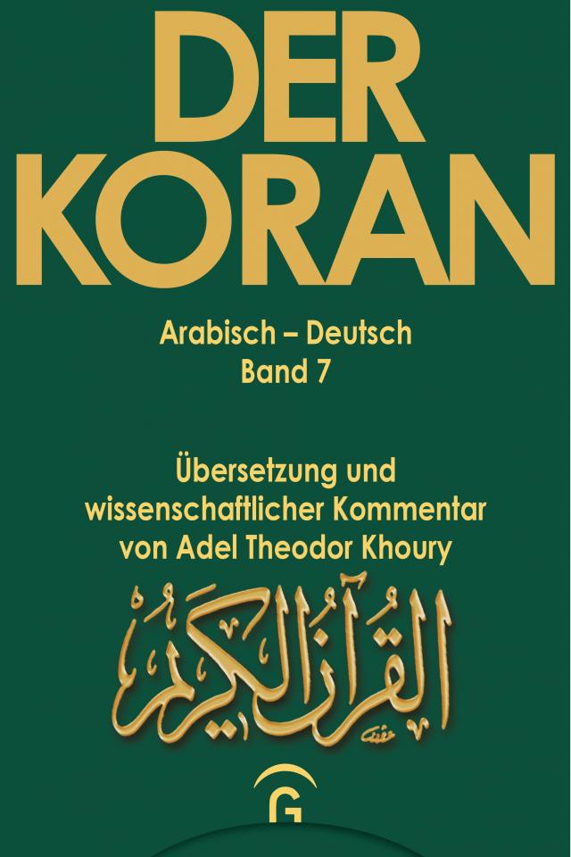 Der Koran / Sure 7,1 - 206. Sure 8,1 - 75. Sure 9,1 - 129