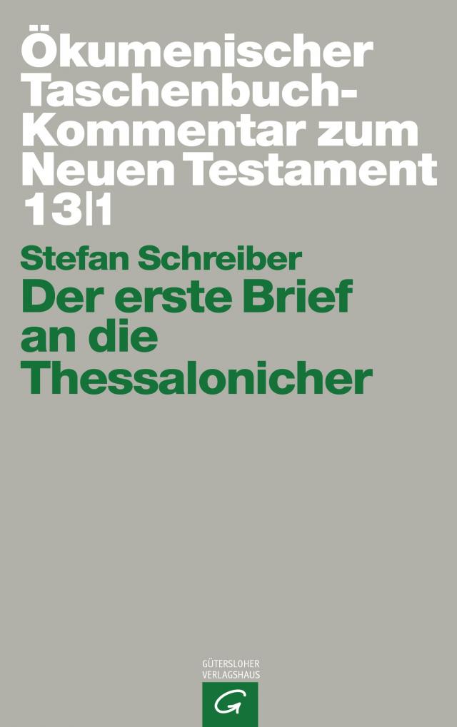Ökumenischer Taschenbuchkommentar zum Neuen Testament / Der erste Brief an die Thessalonicher