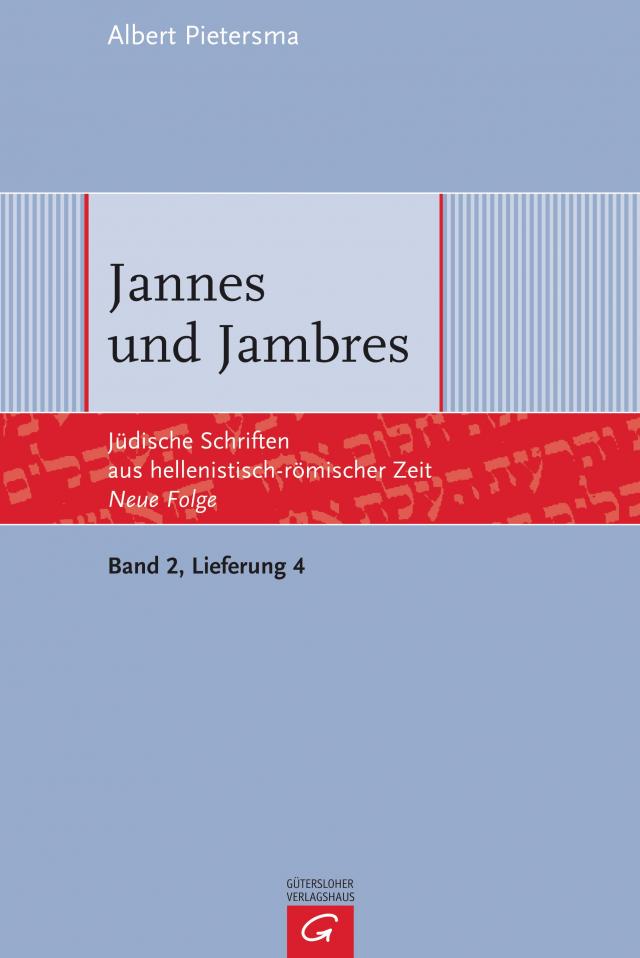 Jüdische Schriften aus hellenistisch-römischer Zeit - Neue Folge... / Jannes und Jambres