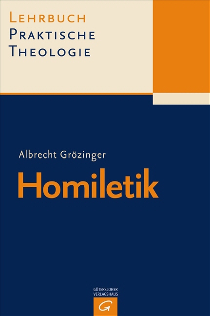Lehrbuch Praktische Theologie / Homiletik