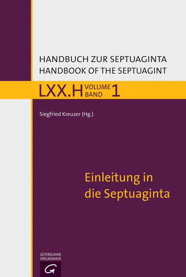 Handbuch zur Septuaginta / Einleitung in die Septuaginta
