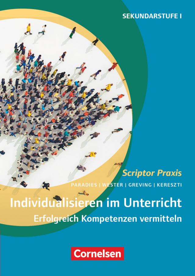 Scriptor Praxis / Individualisieren im Unterricht Erfolgreich Kompetenzen vermitteln. Buch mit Kopiervorlagen. 5. Auflage    04.2017.