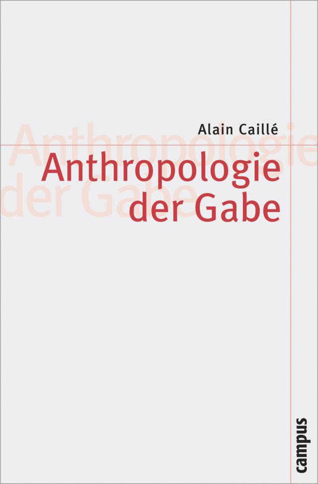Anthropologie der Gabe