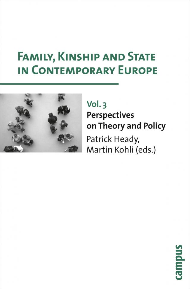 Family, Kinship and State in Contemporary Europe 