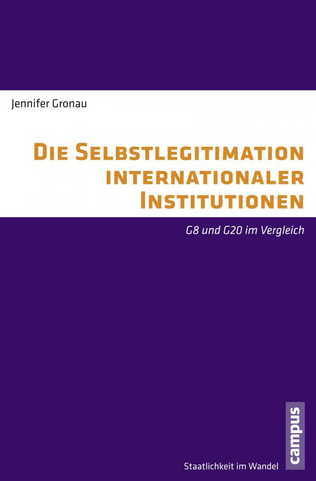 Die Selbstlegitimation internationaler Institutionen