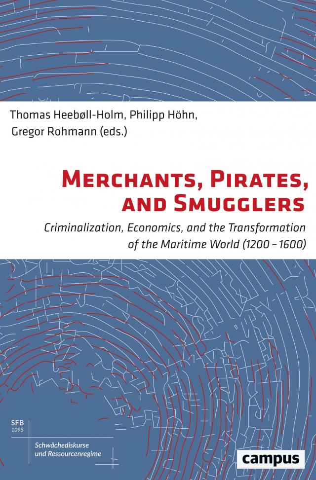 Merchants, Pirates, and Smugglers