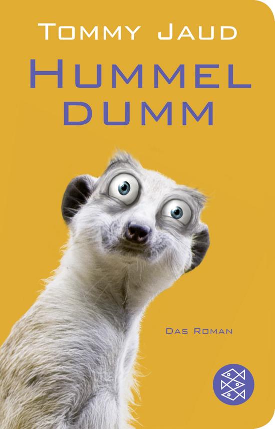 Hummeldumm Das Roman. 15.05.2012. Paperback / softback.