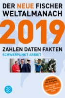 Der neue Fischer Weltalmanach 2019|Zahlen Daten Fakten. Kartoniert.