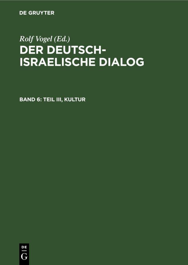 Der deutsch-israelische Dialog / Teil III, Kultur