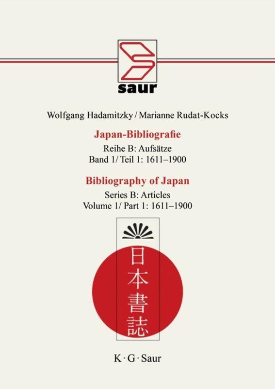 Wolfgang Hadamitzky; Marianne Rudat-Kocks: Japan-Bibliografie. Aufsätze / 1611-1900