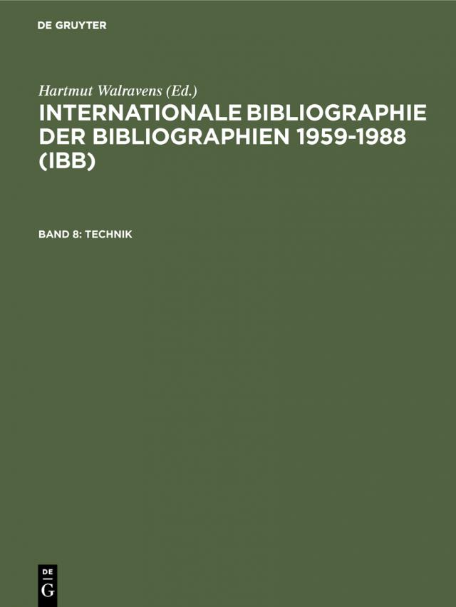 Internationale Bibliographie der Bibliographien 1959-1988 (IBB) / Technik