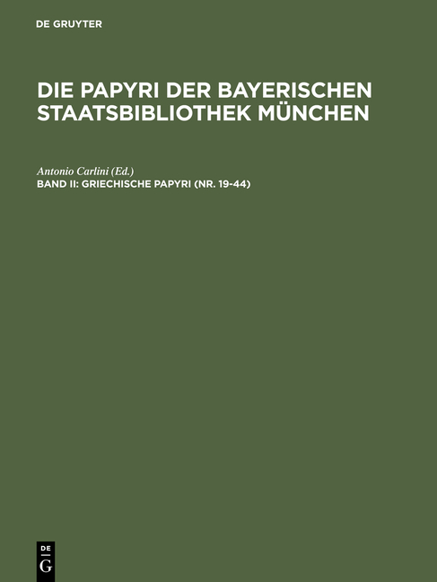 Die Papyri der Bayerischen Staatsbibliothek München / Griechische Papyri (Nr. 19-44)