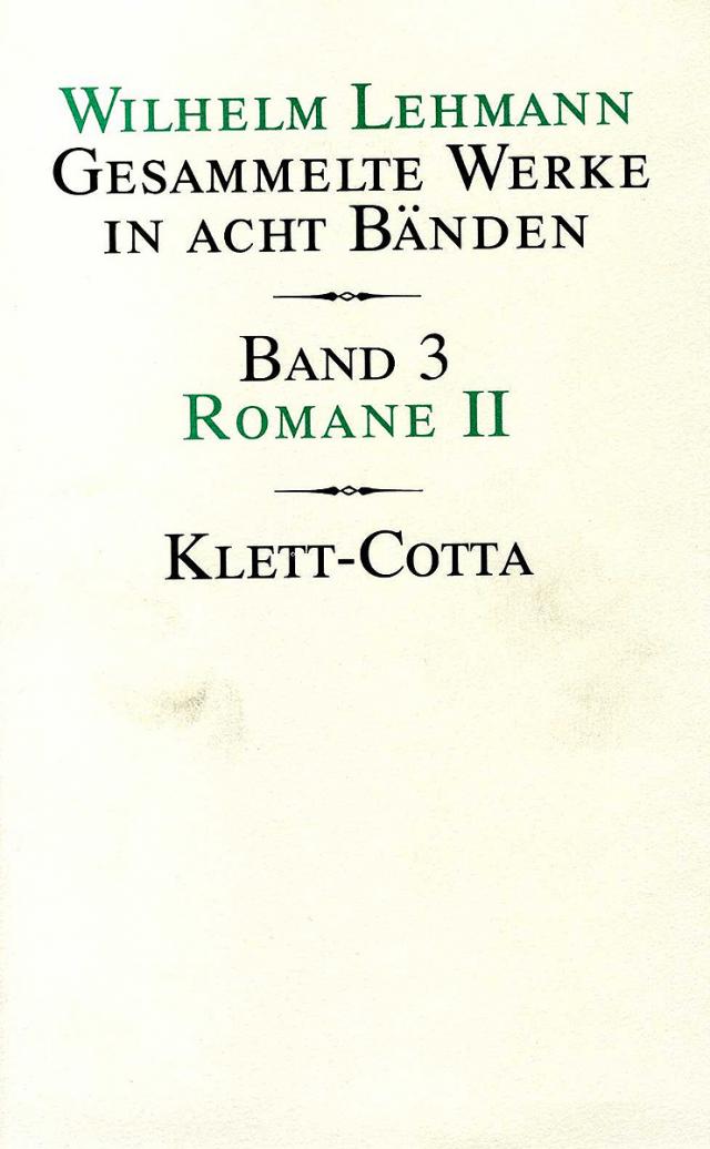 Gesammelte Werke in acht Bänden / Romane II - Der Überläufer (Gesammelte Werke in acht Bänden, Bd. 3)