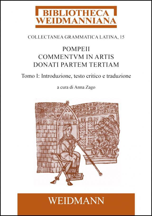 Pompeii Commentum in Artis Donati partem tertiam, a cura di Anna Zago